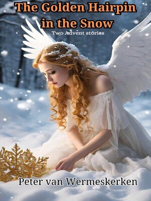 cover image of The Golden Hairpin In the Snow
